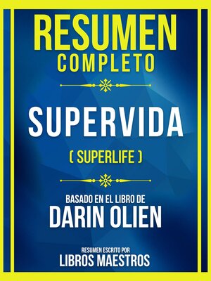 cover image of Resumen Completo--Supervida (Superlife)--Basado En El Libro De Darin Olien
